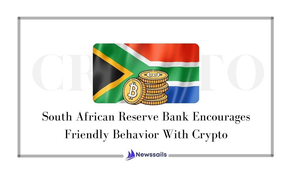 South African Reserve Bank Encourages Friendly Behavior With Crypto - News Sails